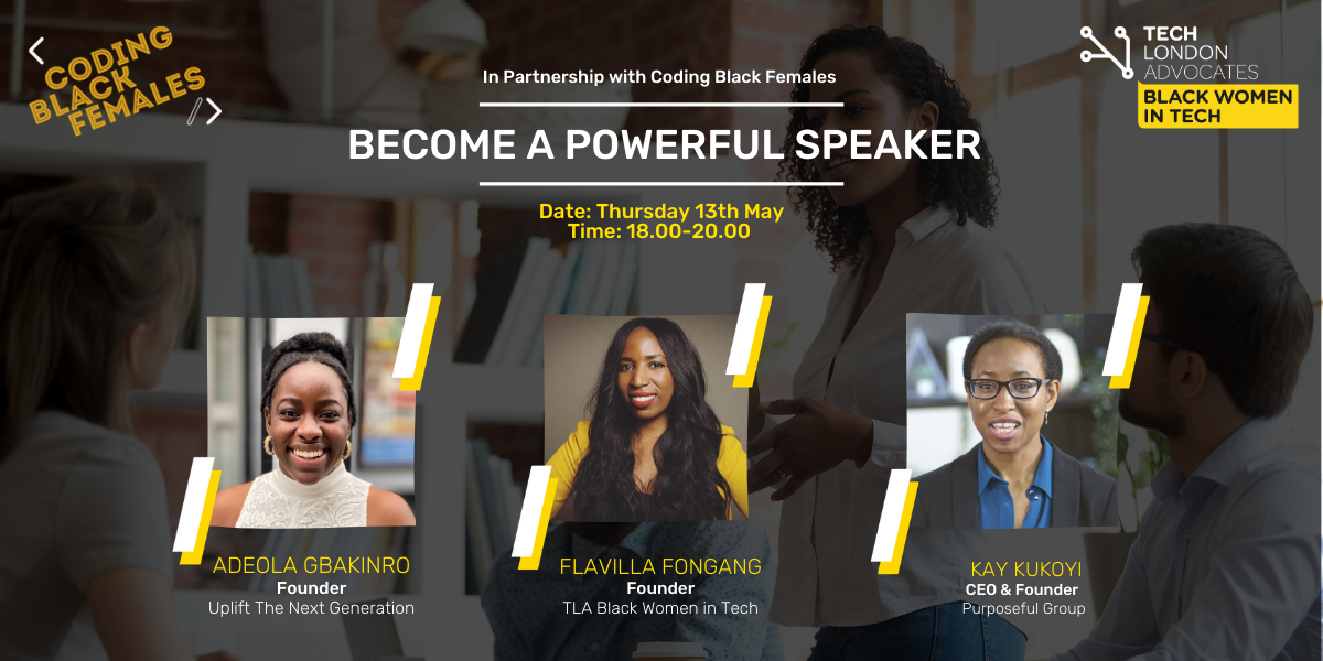 Kay Kukoyi, of Purposeful Group will be speaking at a Tech London Advocates Black Women in Tech event. The event, entitled: 