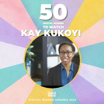 Kay Kukoyi is a finalist for Digital Woman of the Year, 2022