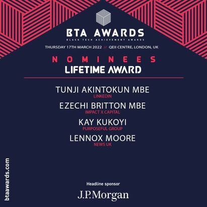 BTA award finalist, Kay Kukoyi of Purposeful Group is nominated as a finalist in the Lifetime Achievement Award Category by the BTA Awards