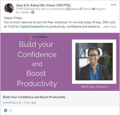 Kay Kukoyi, CEO Purposeful Group delivers a free workshop, Build your confidence and boost productivity