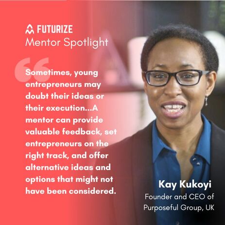 Kay Kukoyi, Purposeful Group mentor photo and quote
